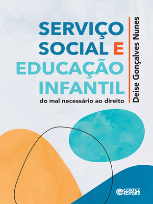 cover image of Serviço social e edução infantil